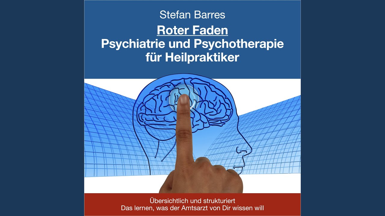 Kapitel 1: Grundlagen - Teil B: Psychopathologischer Befund