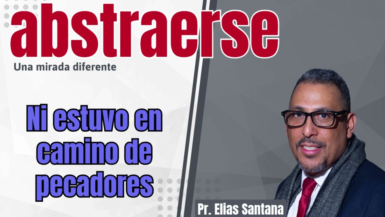 16 Ni estuvo en camino de pecadores