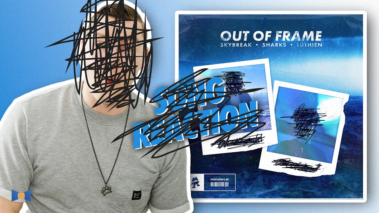 Skybreak & Sharks (Final Release) ] Out of Frame Reaction