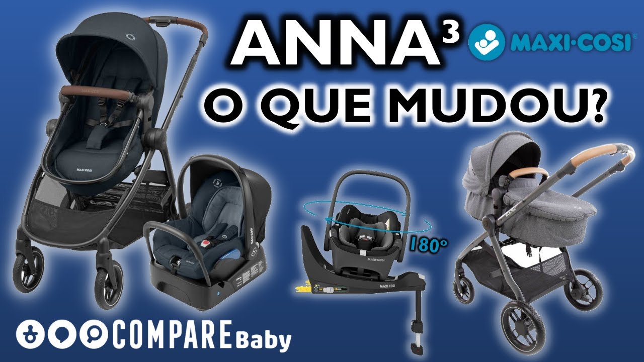 Carrinho Anna³ MAXI-COSI | ✅ O que MUDOU? | Travel System | Função Moisés