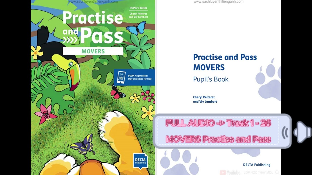MOVERS Practise and Pass - Audio CD - Listening FULL AUDIO | Lớp Học Thầy Mol