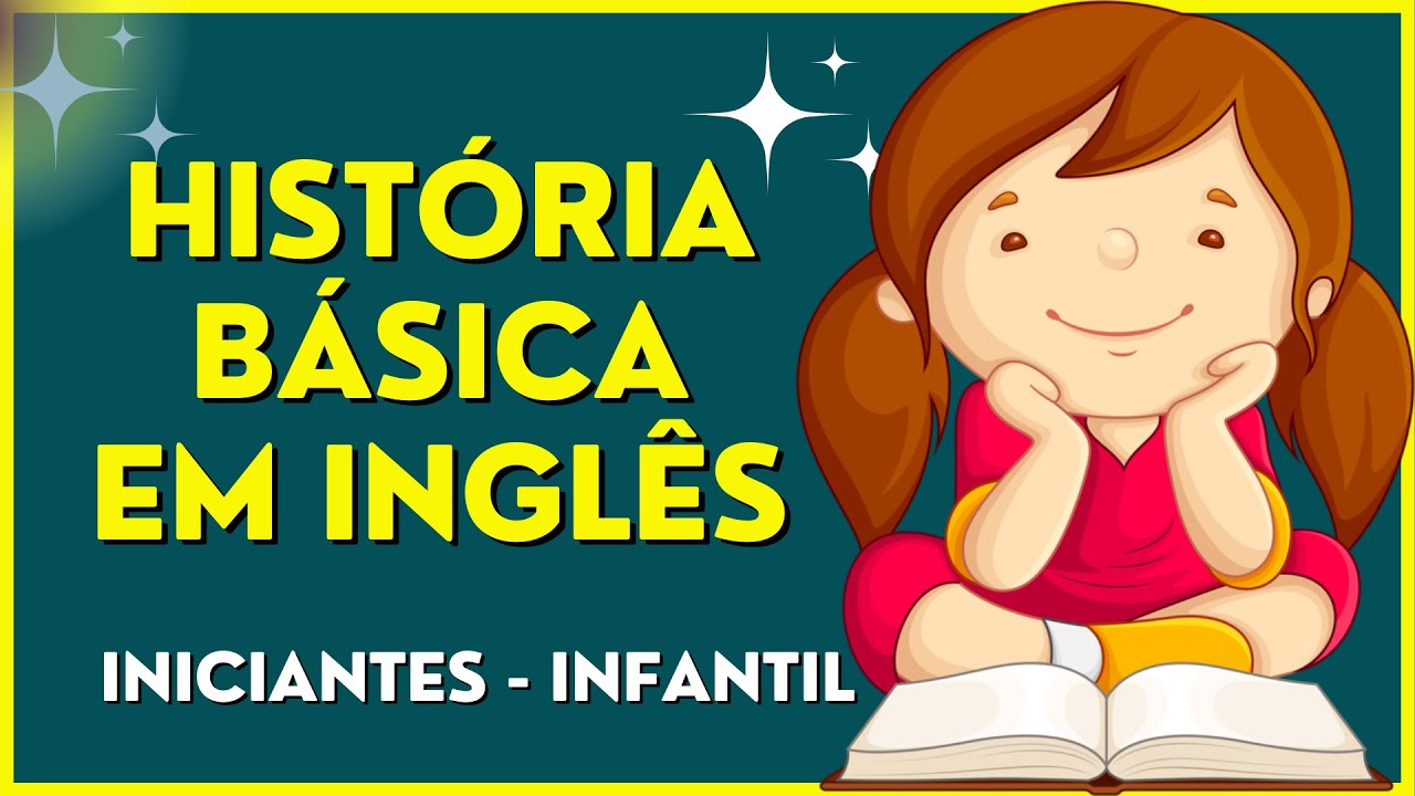Histórias em inglês básicas para crianças e iniciantes aprender inglês