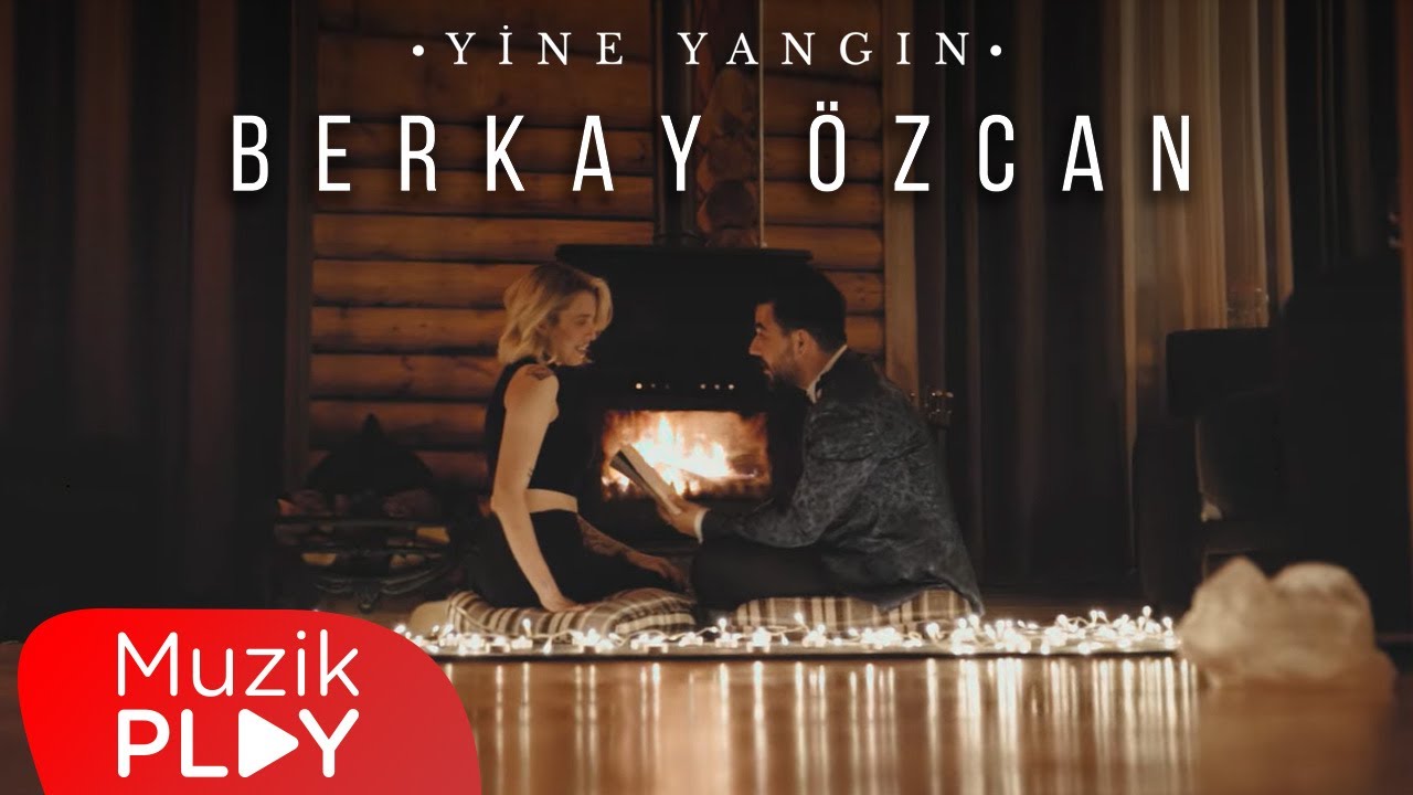 Berkay Özcan - Yine Yangın (Official Video)