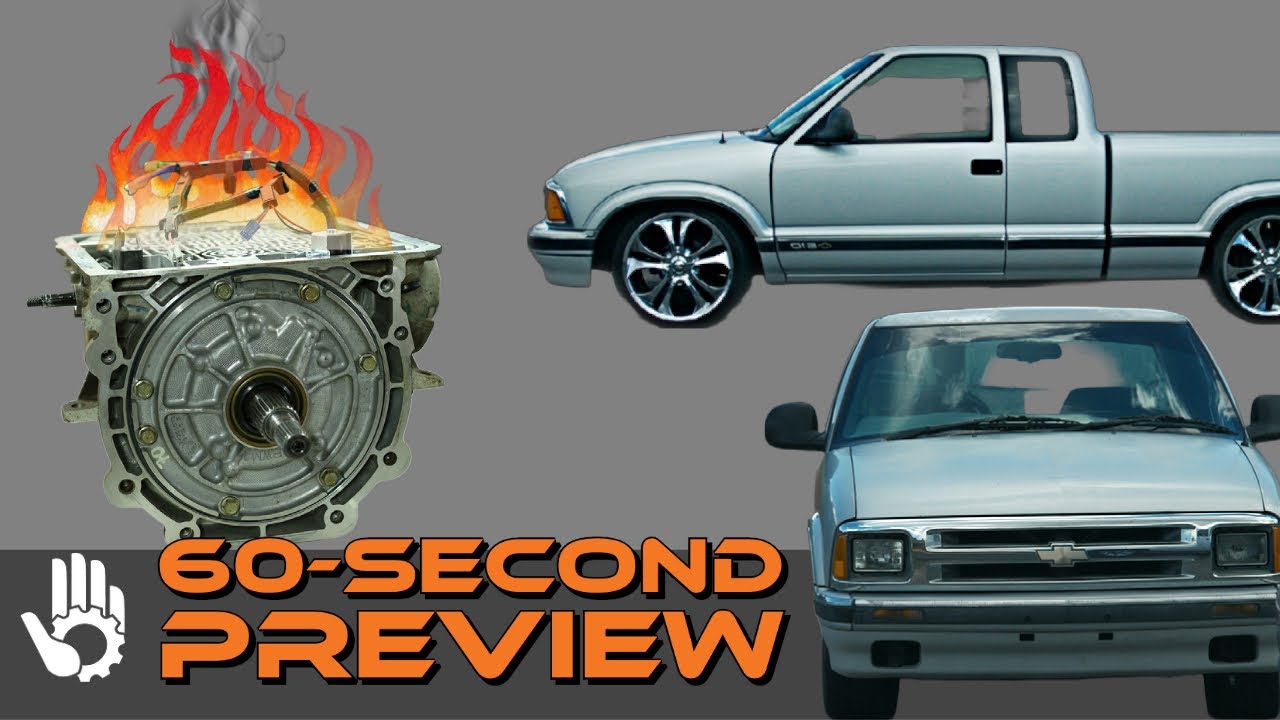 94-05 Chevy S-10 - Automatic Transmission Problems