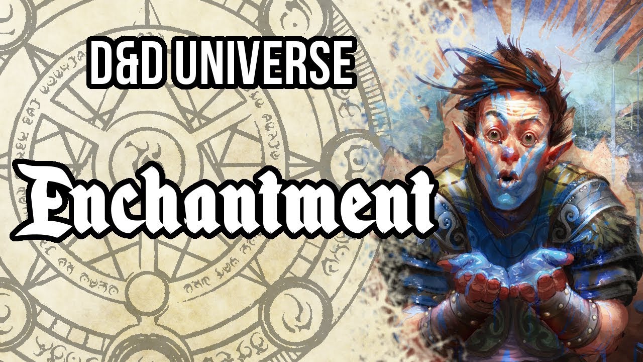 D&D Universe: Enchantment