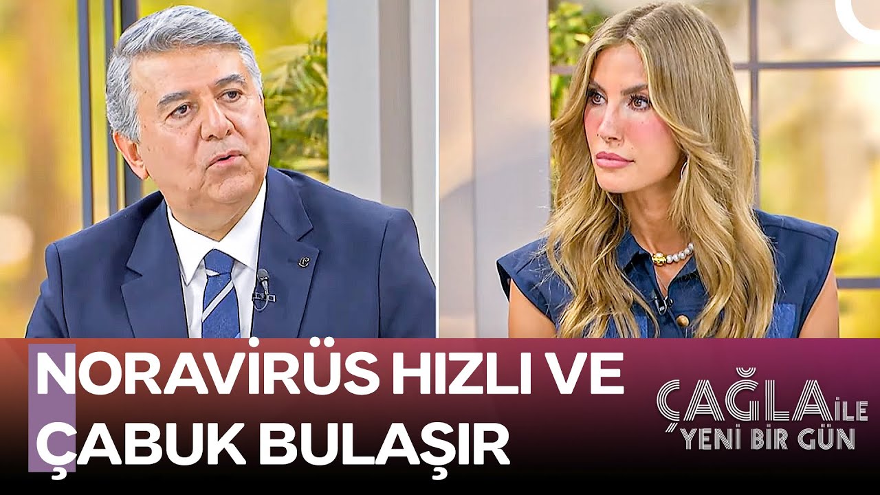 Mide Sağlığını Bozan Tehlike: Noravirüs - Çağla İle Yeni Bir Gün 1219. Bölüm