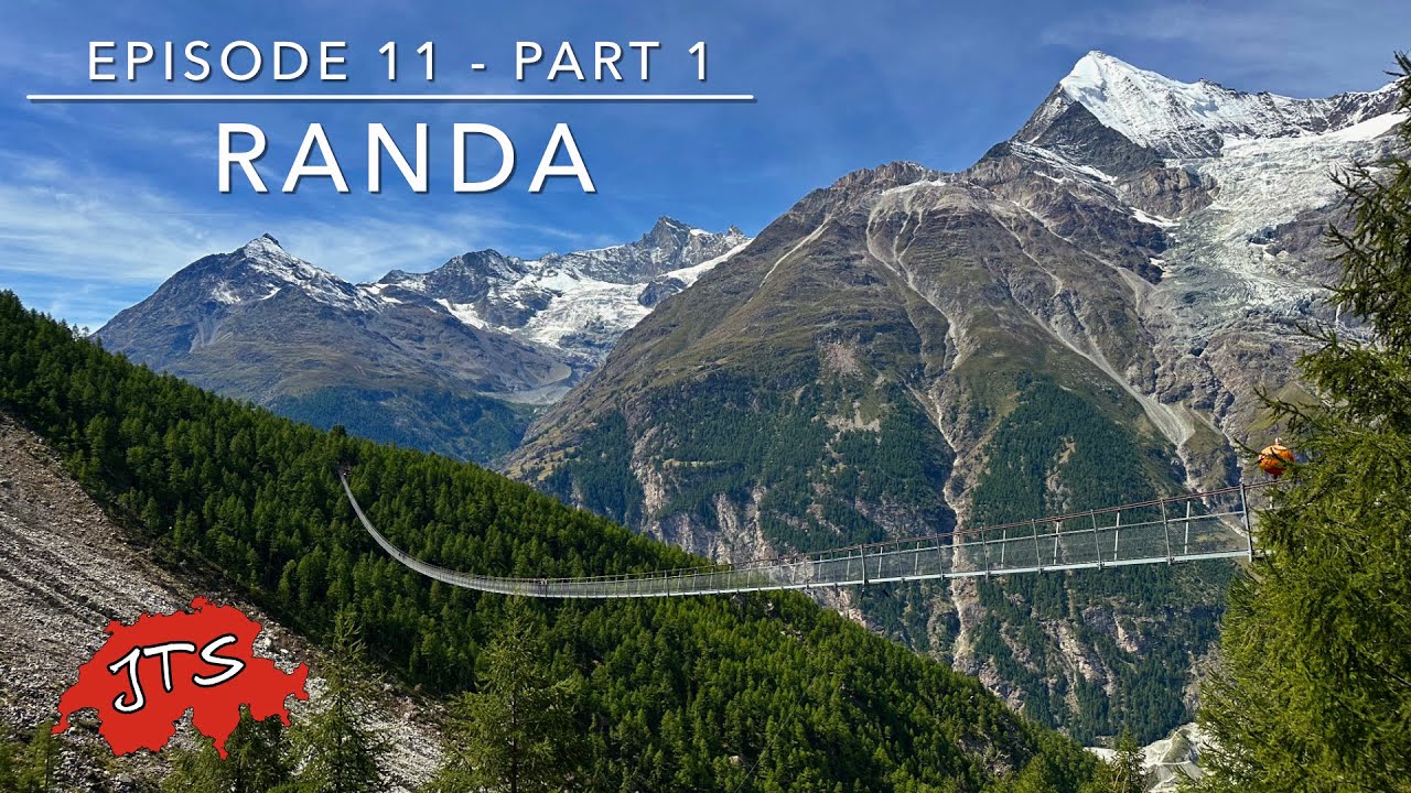 Journey Through Switzerland - Episode 11, Part 1: Randa