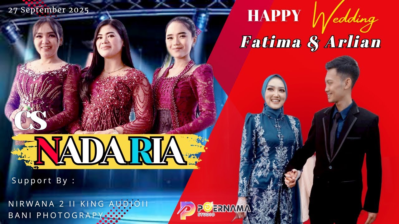 LIVE Wedding FATIMA & ARLIAN I C.S NADA RIA II KING AUDIO II BANI POTOGRAPY II NIRWANA
