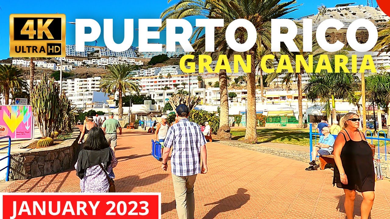 PUERTO RICO Gran Canaria January 17, 2023 🔴 Portonovo to The Beach