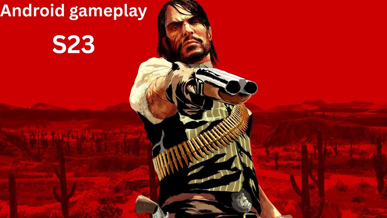 Red Dead Redemption via Netflix on Android | Samsung S23 Gameplay Review