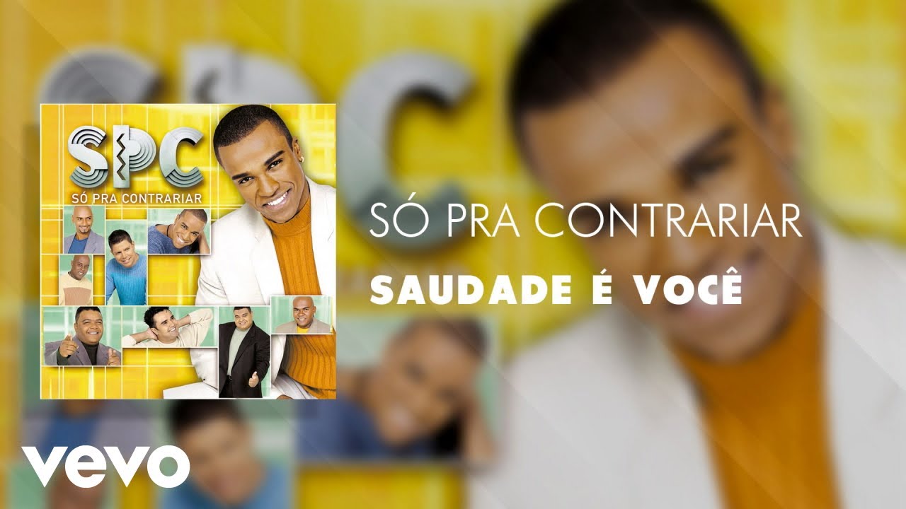 Só Pra Contrariar - Saudade É Você (Áudio Oficial)