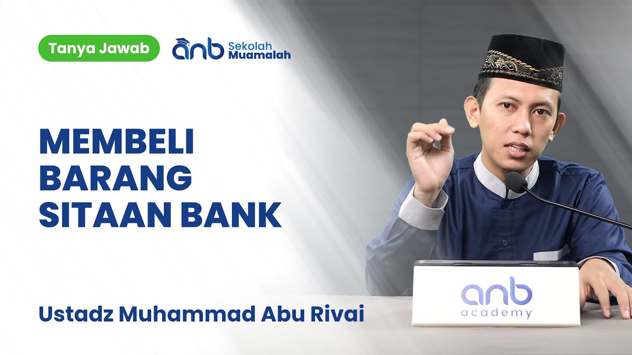 QnA SMA - Hukum Membeli dan Ikut Lelang Rumah Sitaan Bank - Ustadz Muhammad Abu Rivai