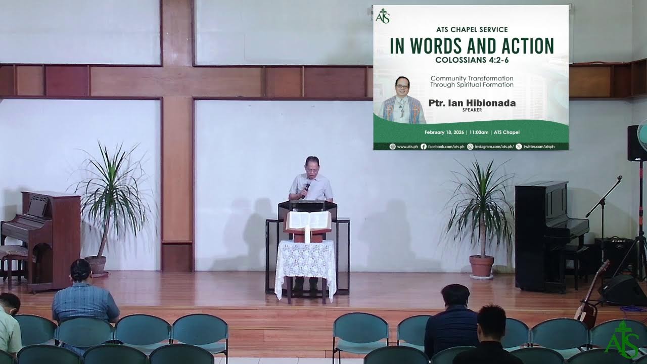 ATS Chapel Service Academic Year 2nd Sem 2025-2026 | February 18, 2026