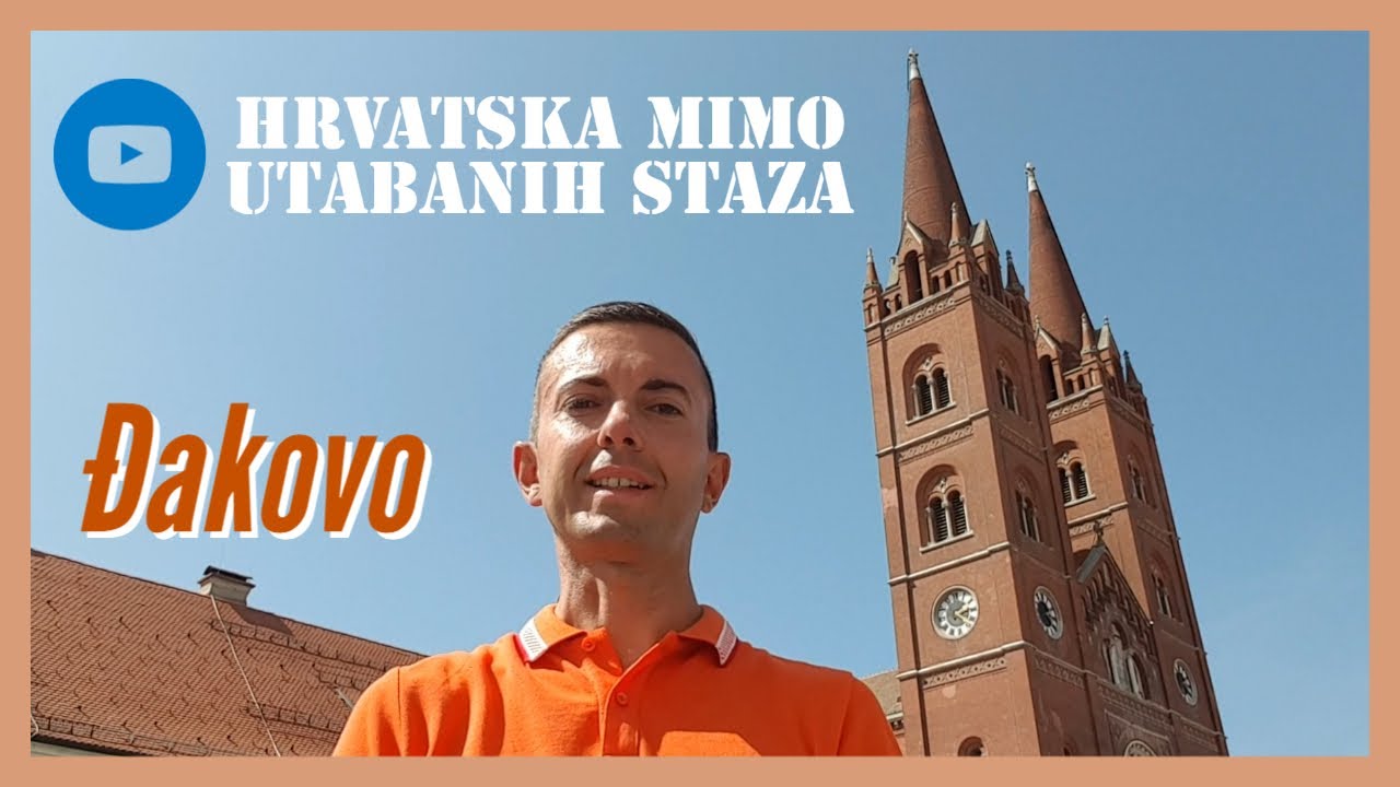 Koliko poznajete Đakovo?