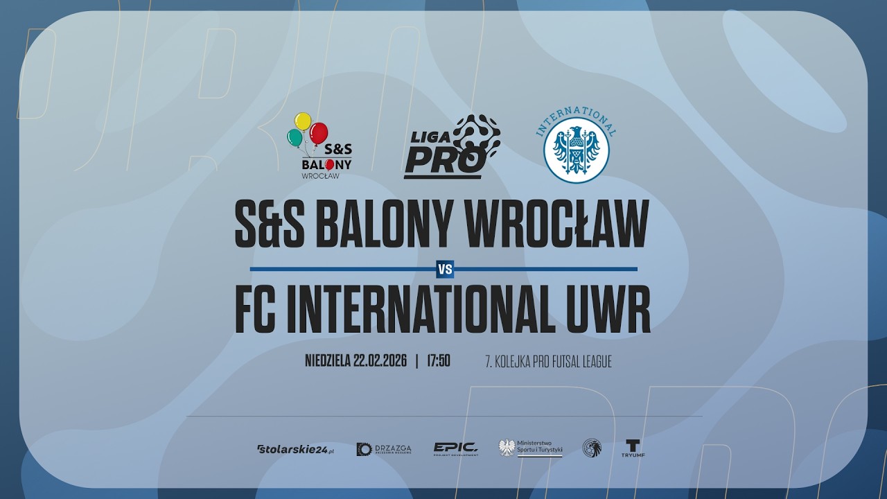 S&S BALONY WROCŁAW  - FC INTERNATIONAL UWR | PRO LIGA, Sezon Zima 2026 - 22.02.2026
