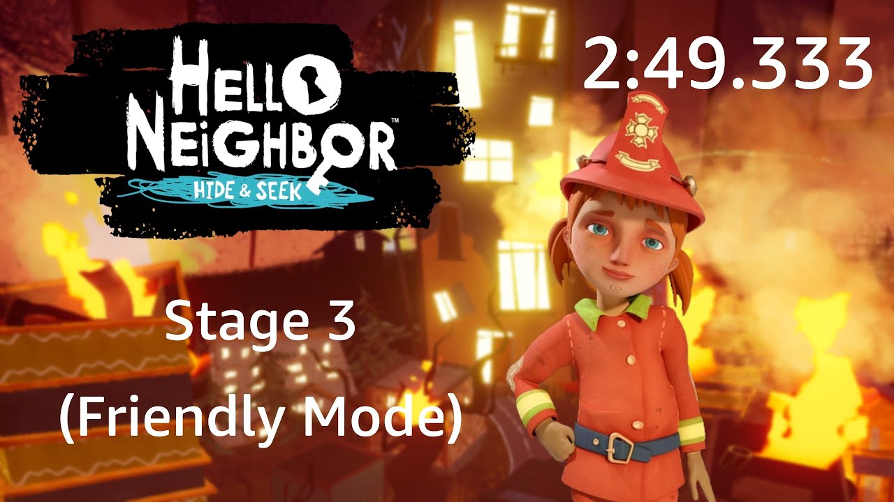 Hello Neighbor: Hide and Seek - Stage 3 Speedrun (Friendly Mode) - 2:49.333