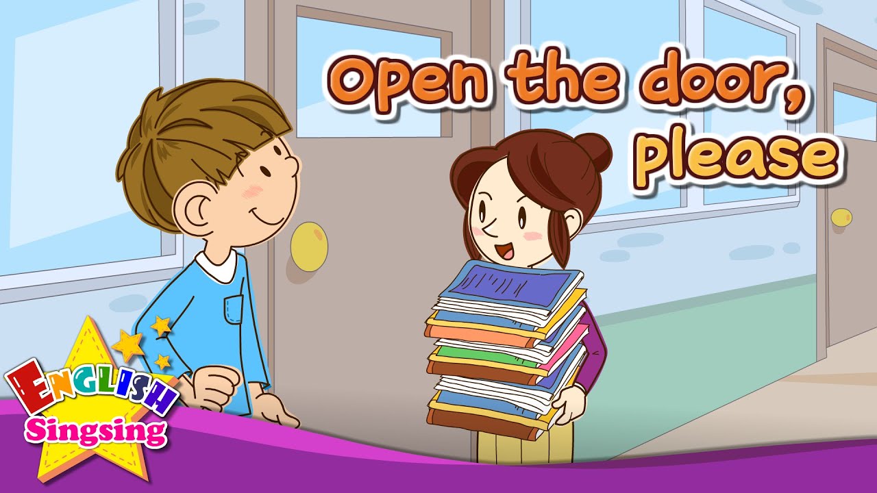 [Imperative sentence] Open the door, please. - Exciting song - Sing along