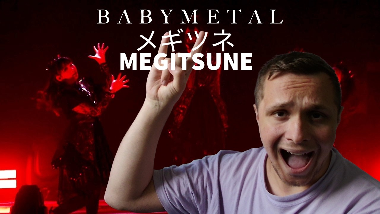 First Time Reaction to BABYMETAL - メギツネ - MEGITSUNE