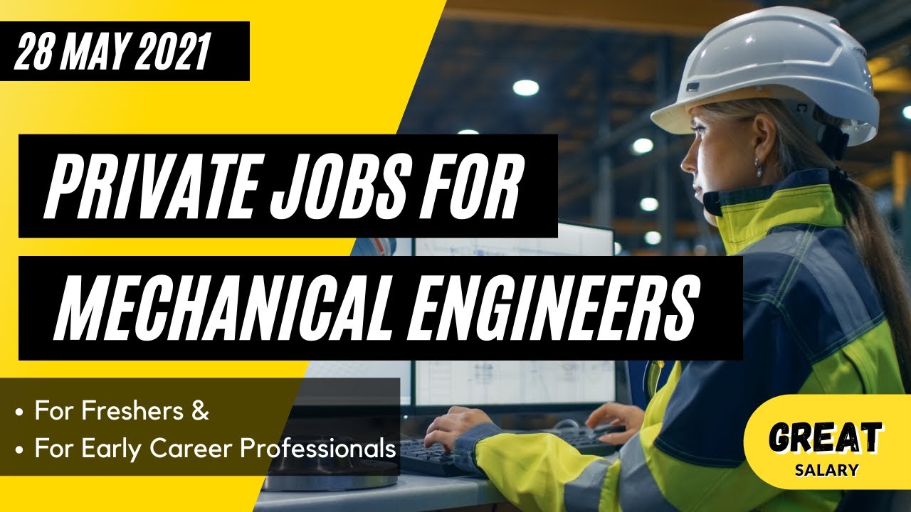 Mechanical engineering jobs | FRESHERS JOB | 28.5.2021| For 1-2 year experienced | EARLY CAREER |MNC