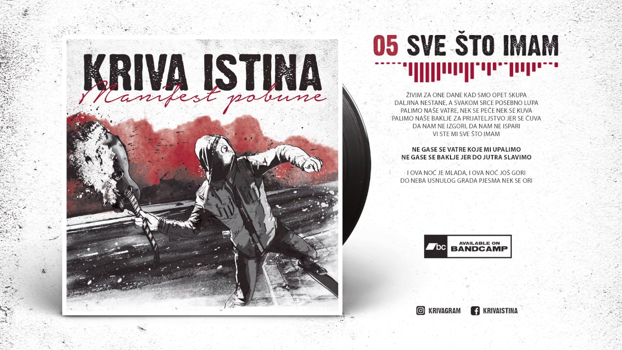 KRIVA ISTINA - Sve što imam