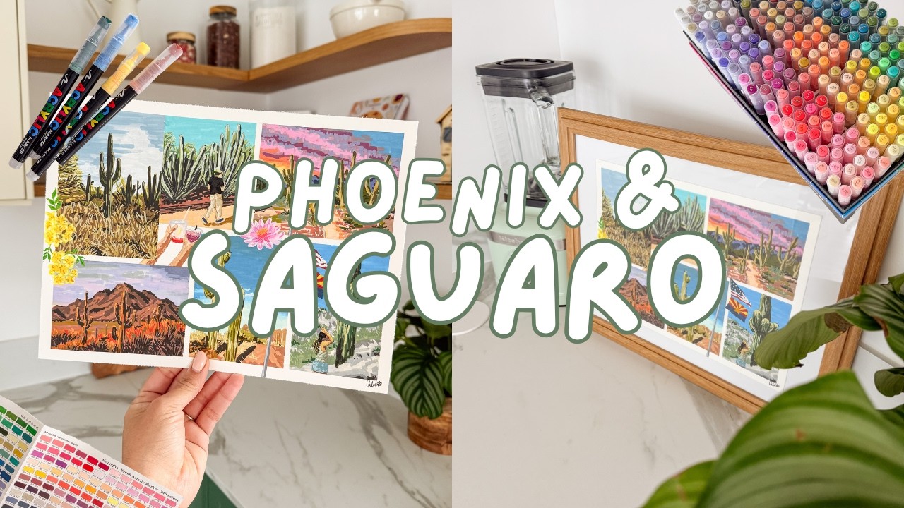 ACRYLIC MARKER : Mes souvenirs illustrés – Phoenix & Saguaros🌵