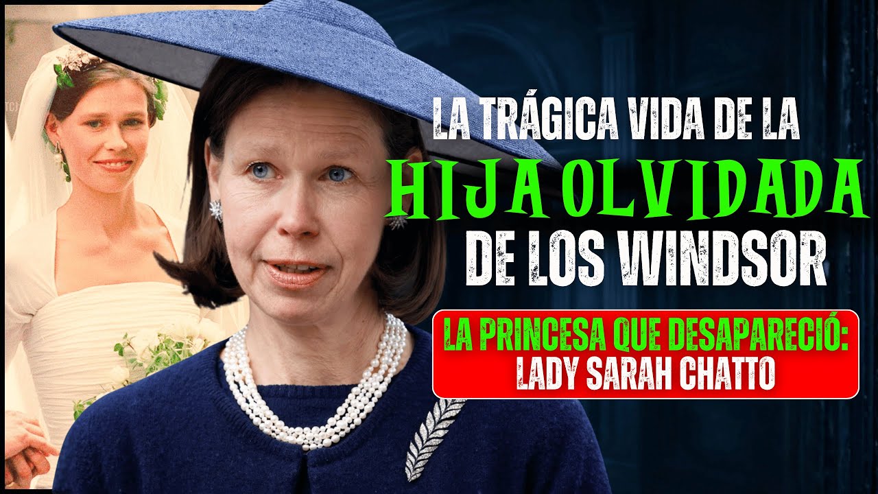 Lady Sarah Chatto La hija olvidada de los Windsor que heredó la trágica maldición de la princesa Mar