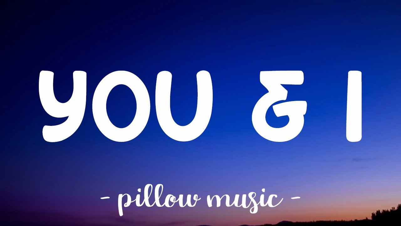 You & I - One Direction (Lyrics) 🎵