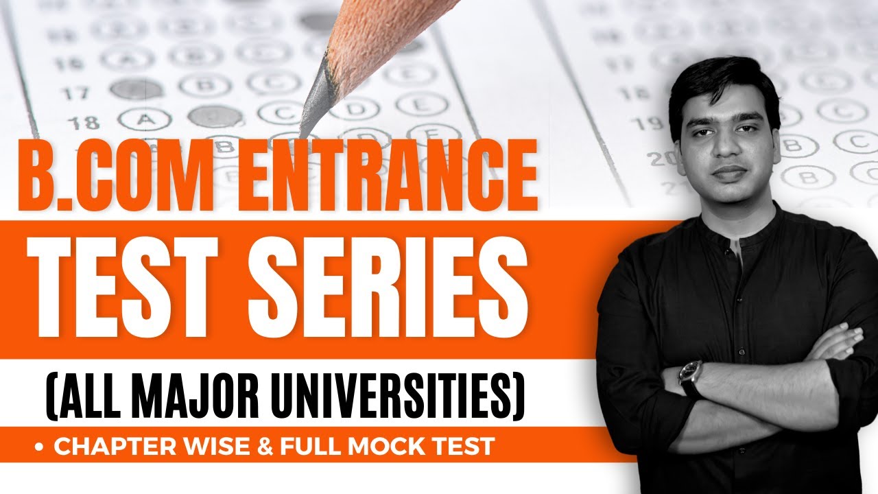 BCOM ENTRANCE - TEST SERIES - ANNOUNCEMENT - GRAND NEWS