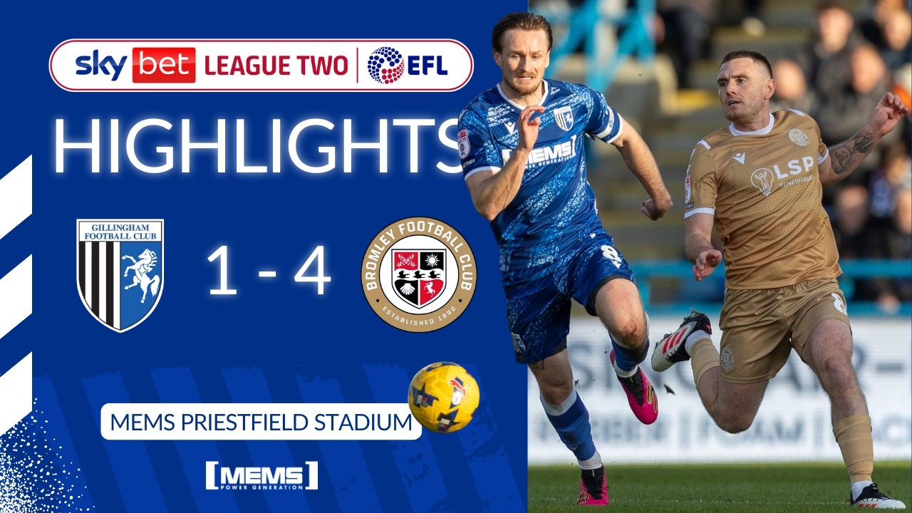 HIGHLIGHTS | GILLINGHAM 1-4 BROMLEY