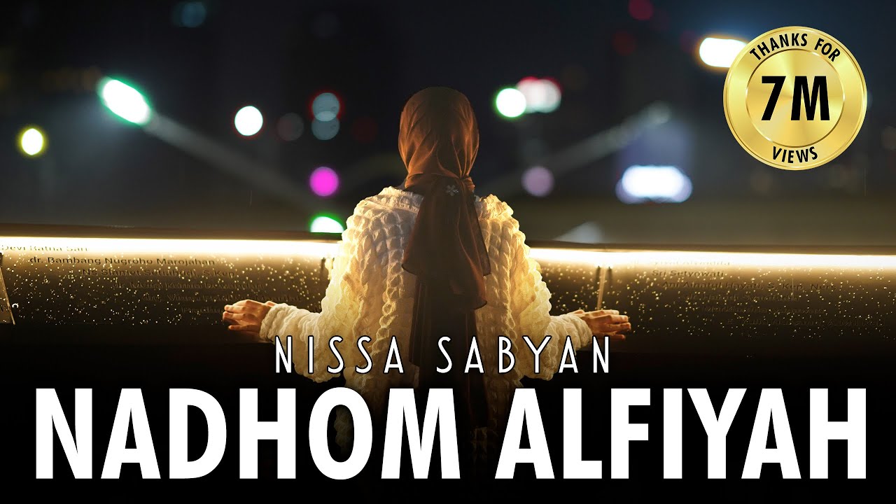NADHOM ALFIYAH ( SHOLAWAT ) - NISSA SABYAN