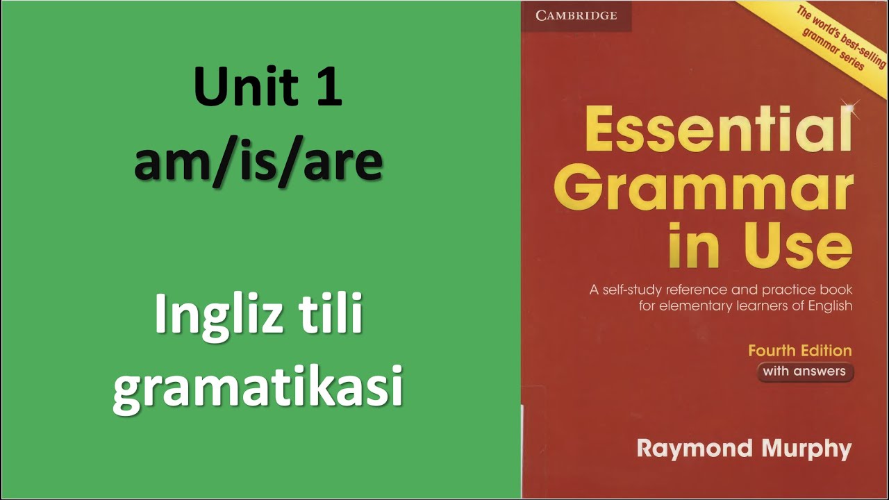 01. To be fe'li - am/is/are: Murphy kitobidan inglizcha gramatika darslik. @EnglishClubuz