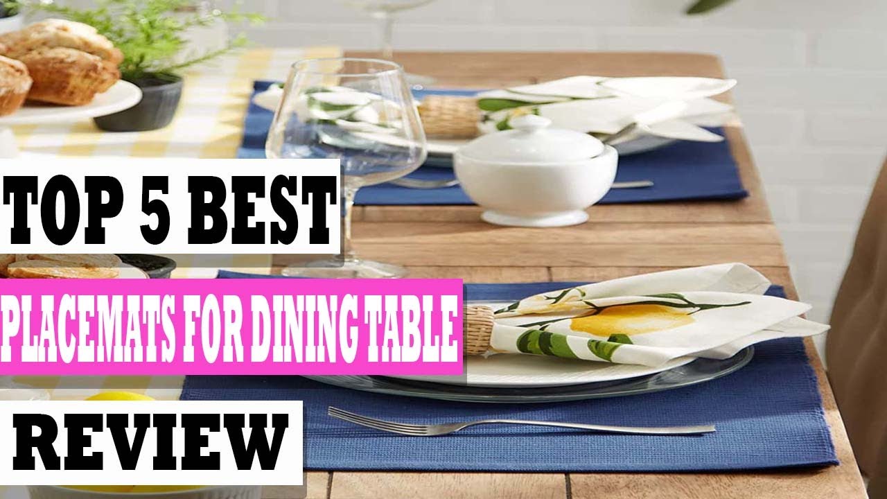 Best Placemats For Dining Table - Top 5 Best Placemats For Dining Table Review In 2023