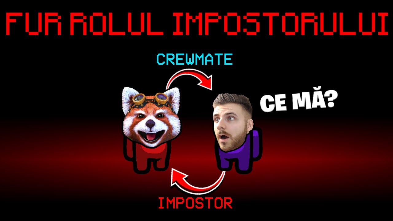 FUR ROLUL DE IMPOSTOR si OMOR YOUTUBERII pe AMONG US