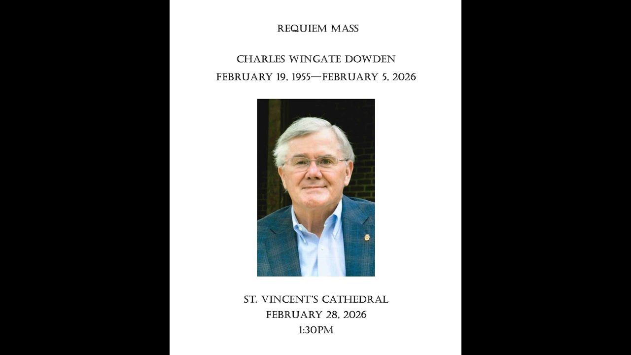 February 28, 2026 - Requiem Mass - Charles Wingate Dowden