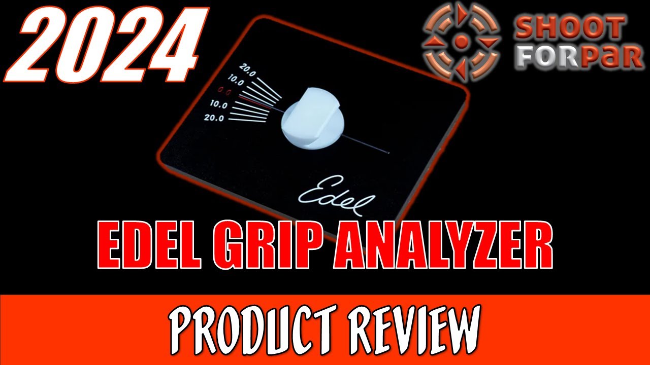 Shoot For Par Edel Grip Analyzer & Trainer Review