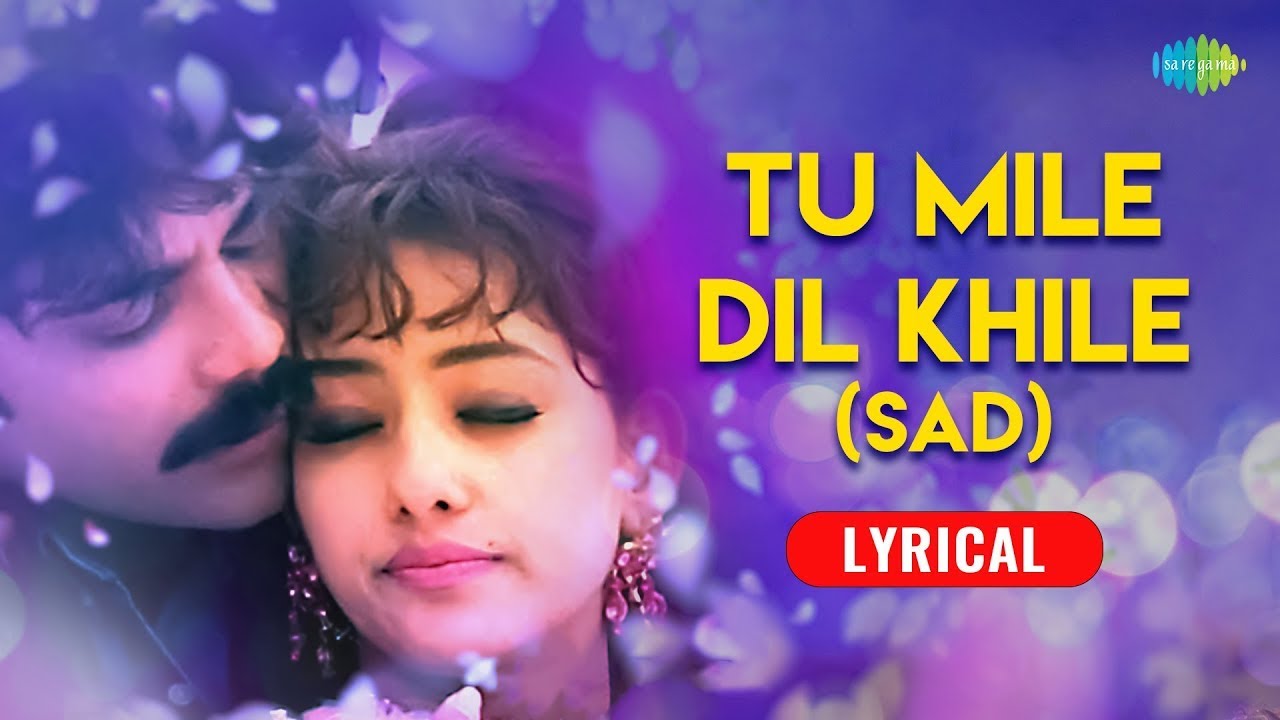 Tu Mile Dil Khile (Sad) | Kumar sanu, Alka Yagnik | Criminal | Lyrical Video | 90s Sad Song