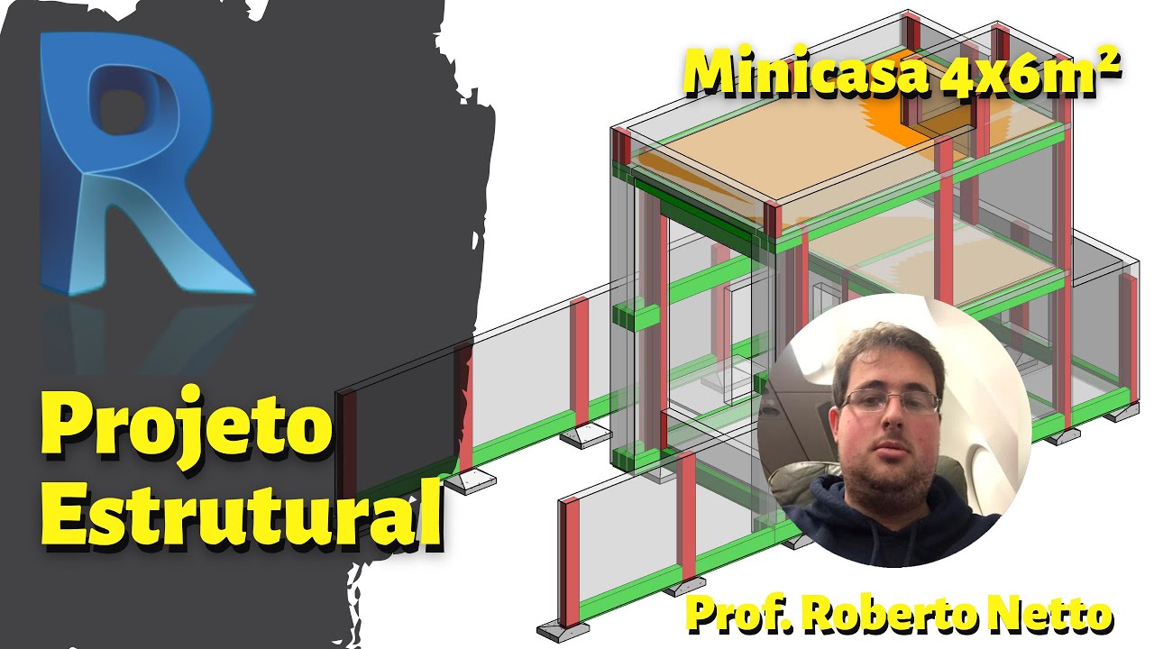 7/20 Revit 2021:  Projeto Estrutural (MINICASA 4x6m - CURSO GRATUITO)