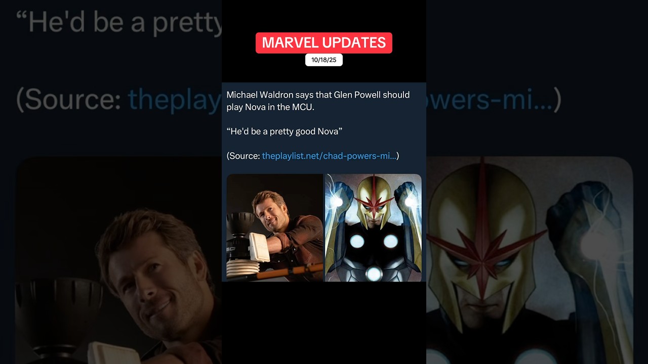 GLEN POWELL in the MCU?! | ‼️MARVEL UPDATES‼️