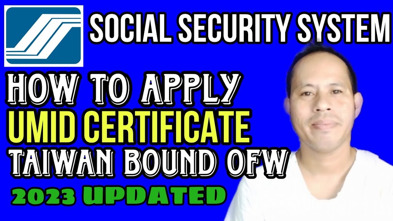 HOW TO GET/APPLY UMID CERTIFICATE FOR TAIWAN BOUND OFW 2023