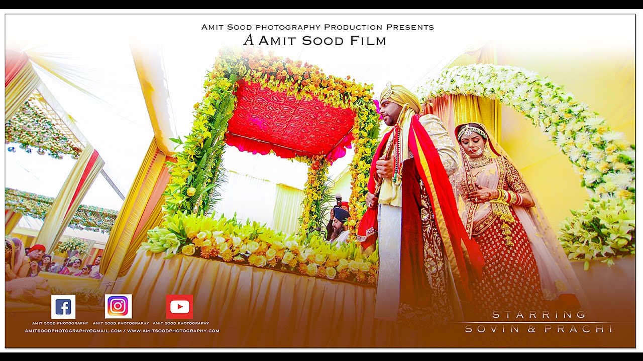 Sovin + Prachi | Cinematic Wedding Shoot 2017 | Ludhiana | India | Amitsoodphotography |