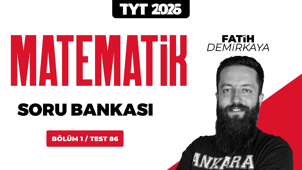 TYT 3D Matematik Soru Bankası Bölüm 01 Test 86 Soru Çözümleri | Fatih Demirkaya