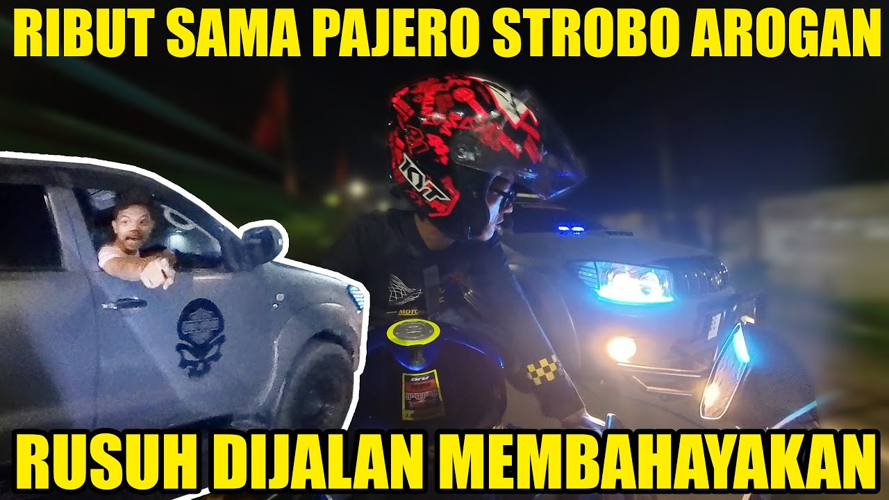 MOTOVLOG RIBUT SAMA PAJERO STROBO AROGAN 