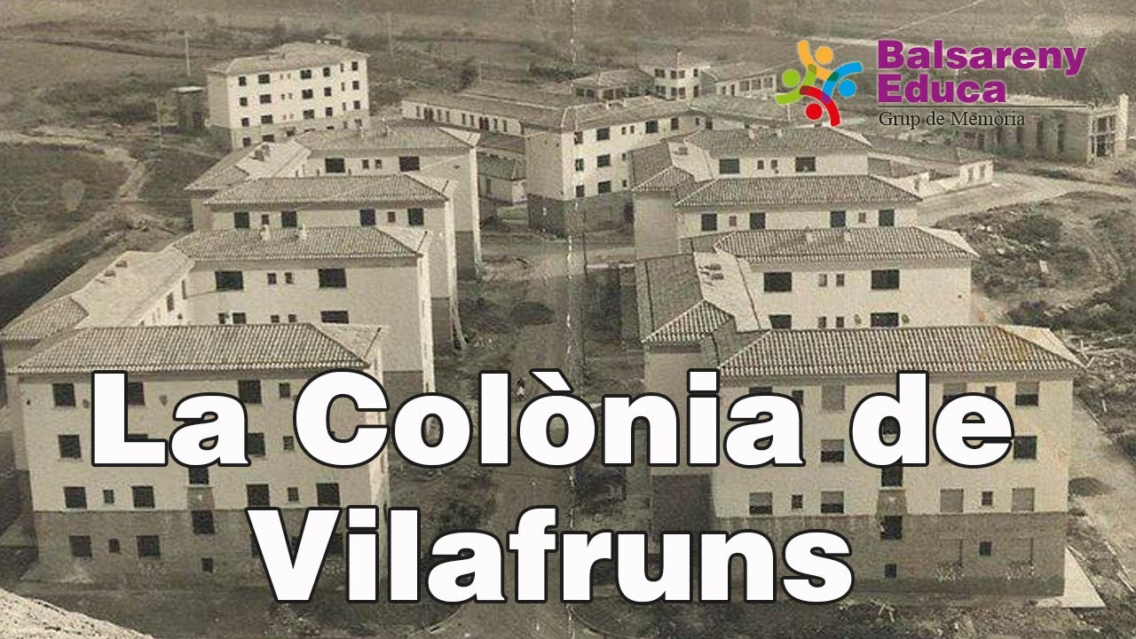 La Col&ograve;nia de Vilafruns