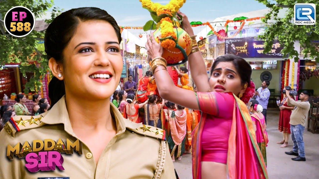 Karishma Singh ने मटकी फोड़ के दिखाया मर्दो को निचे || Maddam Sir || Full Episode 588