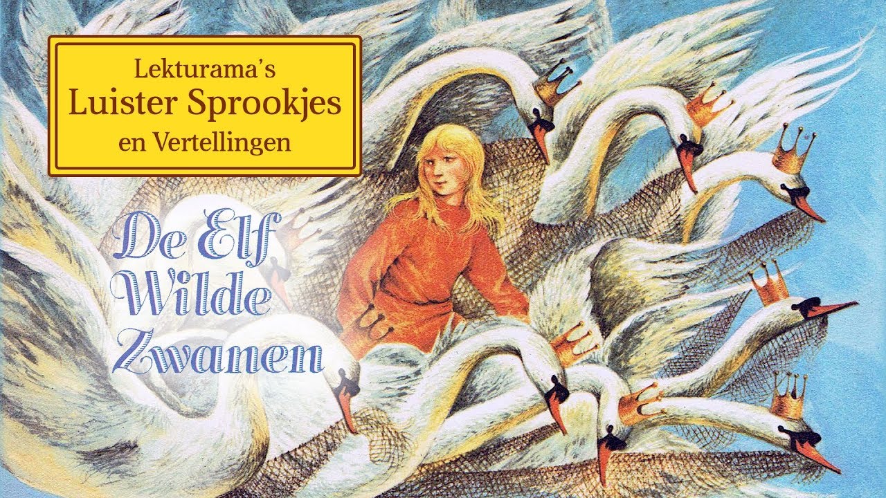 De elf wilde zwanen - Lekturama Luister Sprookjes