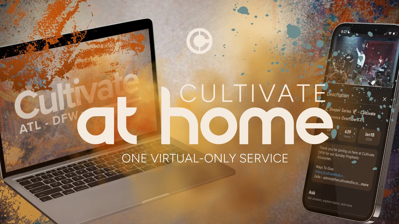 Cultivate At Home- Virtual Sunday