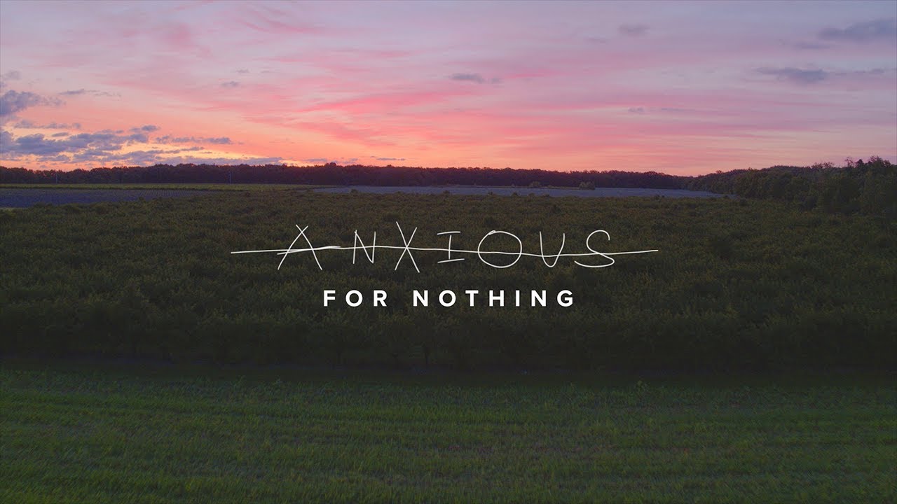 Anxious for Nothing - Week 2: Ask God for Help