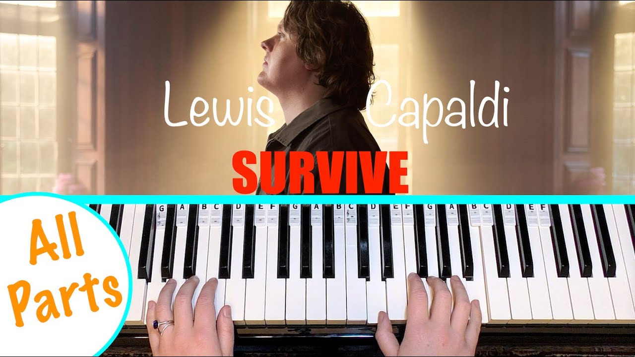 SURVIVE - Lewis Capaldi Piano Tutorial [chords accompaniment]