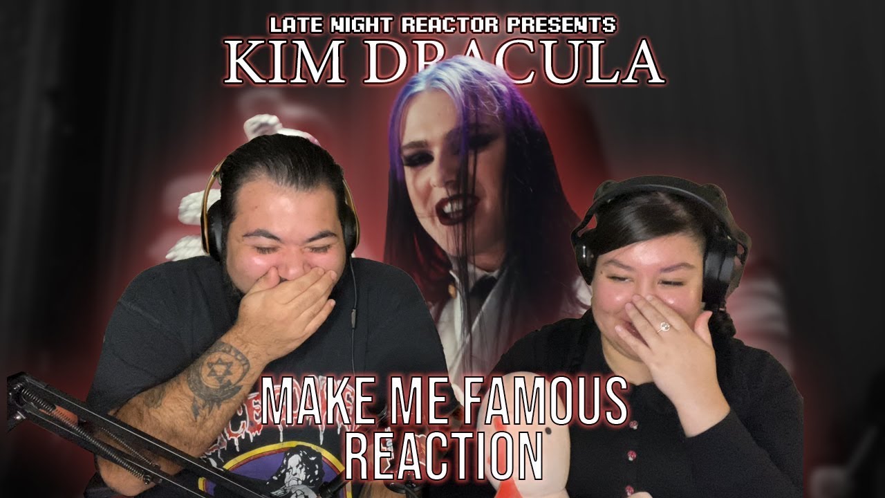 Kim Dracula – Make Me Famous (Official Video) | REACTION