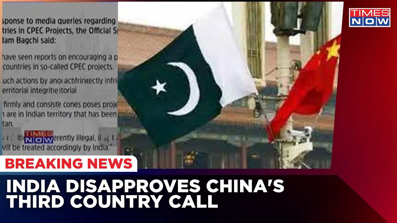 India Issue Statement On Pak, China Welcome Others For CPEC | 'Illegal, Illegitimate, Unacceptable'
